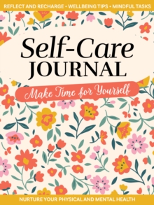 Self-Care Journal : Make Time for Yourself