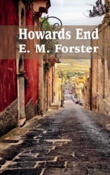 Howards End, Paperback / softback Book Howards End, Paperback / softback Book