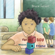 The Boy Without a Friend, Paperback / softback Book The Boy Without a Friend, Paperback / softback Book