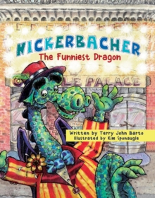 Nickerbacher : The Funniest Dragon