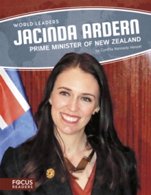 World Leaders: Jacinda Ardern: Prime Minister of New Zealand