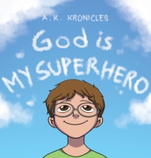 God is My Superhero