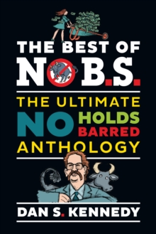 The Best of No BS : The Ultimate No Holds Barred Anthology