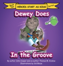 Dewey Does in the Groove : Book Two