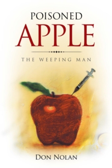 Poisoned Apple : The Weeping Man