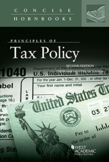 Principles of Tax Policy, Paperback / softback Book Principles of Tax Policy, Paperback / softback Book