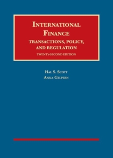 International Finance, Transactions, Policy, and Regulation, Hardback Book International Finance, Transactions, Policy, and Regulation, Hardback Book