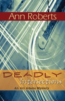 Deadly Intersections