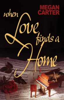 When Love Finds a Home