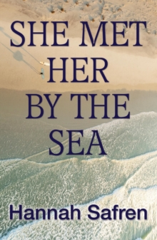 She Met Her by the Sea