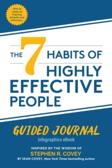 Mango Media The 7 Habits Of Highly Effective People, Guided Journal, Infographics EBook , Inspired By The Wisdom Of Stephen R. Covey
