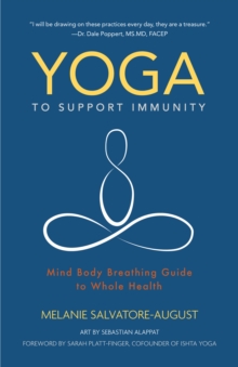 Yoga to Support Immunity : Mind Body Breathing Guide to Whole Health