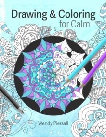 Drawing and Coloring for Calm : Relaxing Mandala Drawing Pages for Adults (Art Therapy)