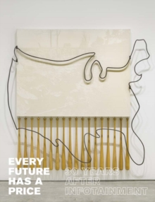 Every Future Has a Price, Hardback Book Every Future Has a Price, Hardback Book