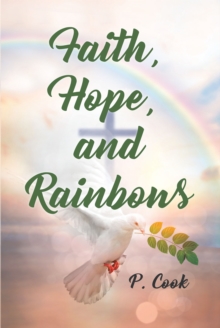 Faith, Hope, and Rainbows