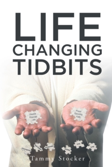 Life Changing Tidbits