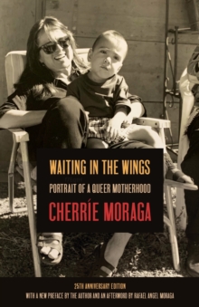 Waiting in the Wings : Portrait of a Queer Motherhood