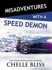 Misadventures with a Speed Demon, Paperback / softback Book Misadventures with a Speed Demon, Paperback / softback Book
