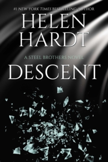 Descent : Steel Brothers Saga Book 15