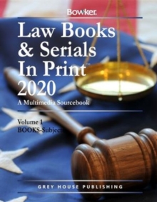 Law Books & Serials In Print - 3 Volume Set, 2020