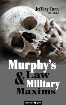 Murphy's Law & Military Maxims