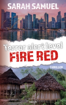 Terror alert level fire red : Thriller