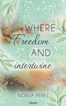 Where life and freedom intertwine