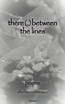 there(,)between the lines : poems