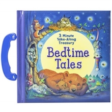 Bedtime Tales : 3-Minute Take Along Treasury