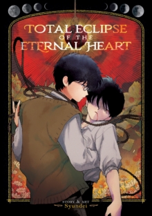 Total Eclipse of the Eternal Heart, Paperback / softback Book Total Eclipse of the Eternal Heart, Paperback / softback Book