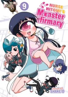 Nurse Hitomi's Monster Infirmary Vol. 9, Paperback / softback Book Nurse Hitomi's Monster Infirmary Vol. 9, Paperback / softback Book