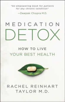 Medication Detox : How To Live Your Best Health