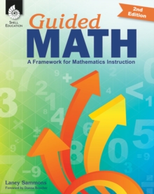 Guided Math : A Framework for Mathematics Instruction