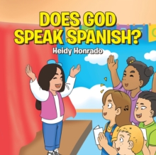 Does God Speak Spanish?