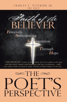 The Poet's Perspective : Faith Of The Believer