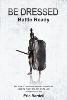 BE DRESSED : Battle Ready