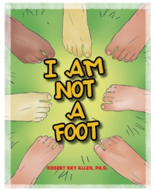 I Am Not A Foot