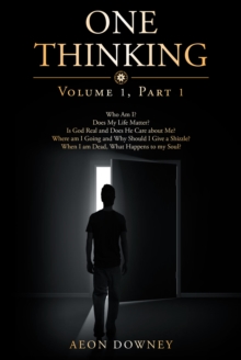 One Thinking : Volume 1, Part 1