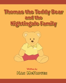 Thomas the Teddy Bear and the Nightingale Family