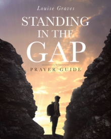 Standing in the Gap : Prayer Guide