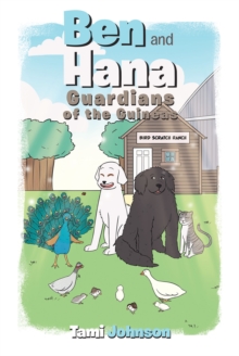 Ben and Hana : Guardians of the Guineas