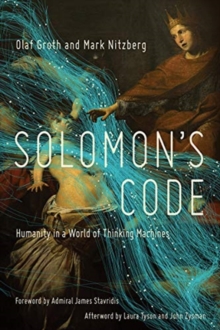 Solomon's Code : Humanity in a World of Thinking Machines