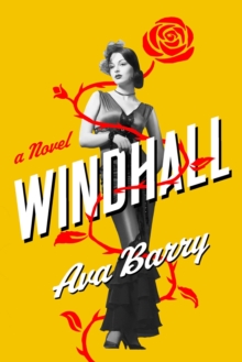 Windhall : A Novel