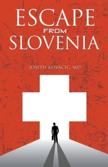 Escape from Slovenia