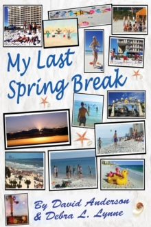 My Last Spring Break : Dawn of a New Earth