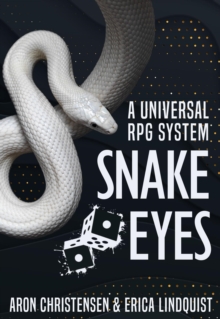 Snake Eyes: A universal RPG system