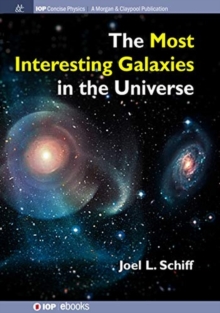 The Most Interesting Galaxies in the Universe, Paperback / softback Book The Most Interesting Galaxies in the Universe, Paperback / softback Book