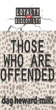 Those Who Are Offended