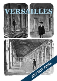 Versailles : My Father's Palace, Paperback / softback Book Versailles : My Father's Palace, Paperback / softback Book