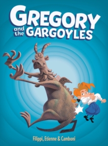 Gregory And The Gargoyles, Hardback Book Gregory And The Gargoyles, Hardback Book